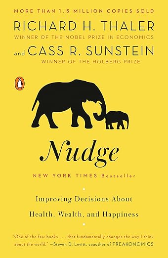 Thumbnail for Nudge: Improving Decisions About Health, Wealth, and Happiness